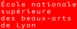 /Ecole Nationale Supérieure des Beaux Arts de Lyon